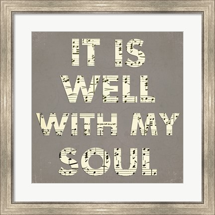 Framed It Is Well With My Soul - Gray Print