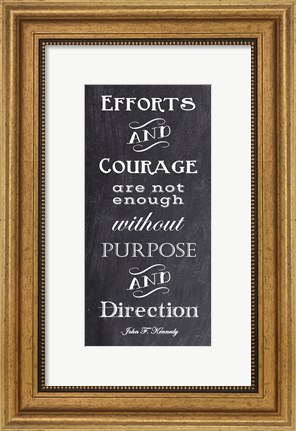 Framed Efforts &amp; Courage Quote Print