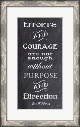 Framed Efforts &amp; Courage Quote Print