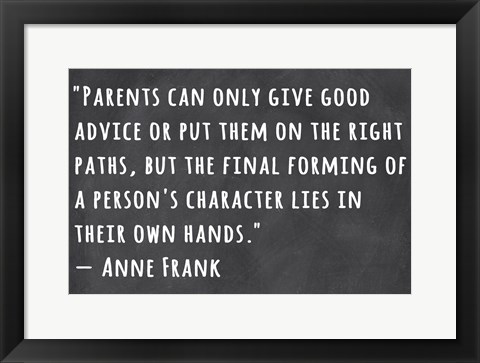 Framed Person&#39;s Character Lies in Their Own Hands -Anne Frank Print