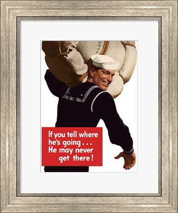 Framed If You Tell Where He&#39;s Going? Print