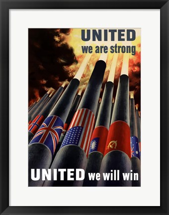 Framed United We Are Strong, United We Will Win Print