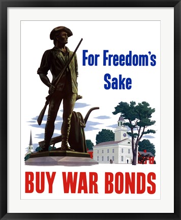 Framed For Freedoms Sake, Buy War Bonds Print