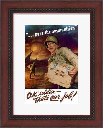 Framed Pass the Ammunition Print
