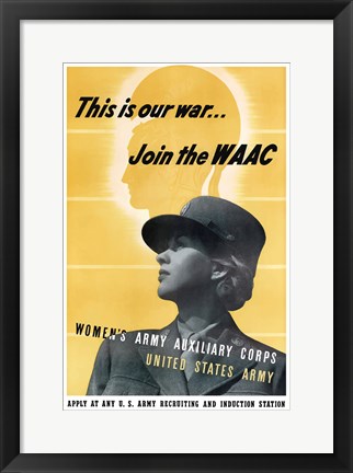 Framed This is Our War - Join the WAAC Print
