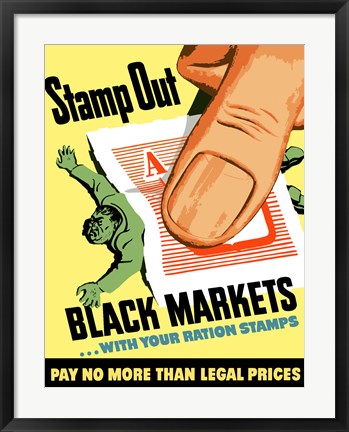Framed Stamp Out Black Markets Print