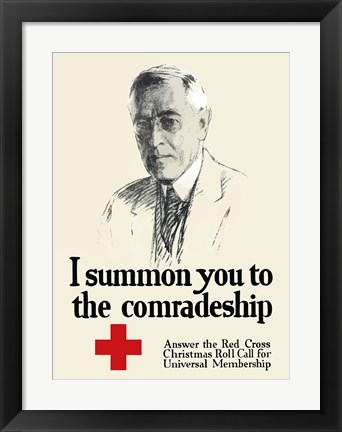 Framed I Summon You to the Comradeship Print