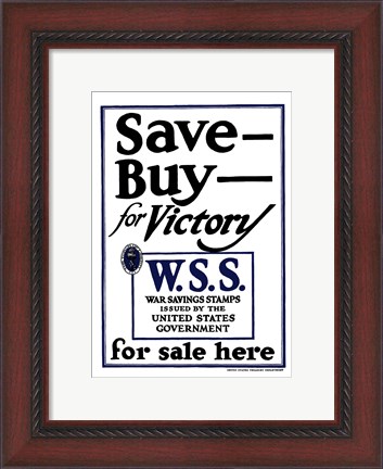 Framed Save - Buy - For Victory Print