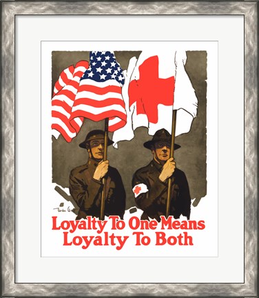 Framed Loyatly to One Means Loyalty to Both Print