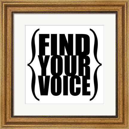 Framed Find Your Voice 3 Print