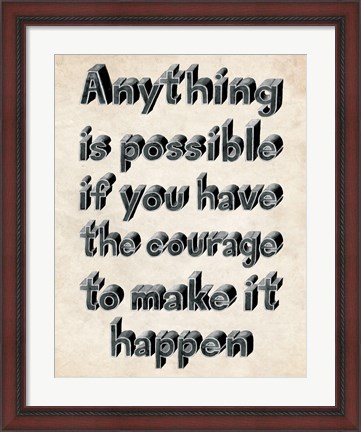 Framed Anything is Possible Print