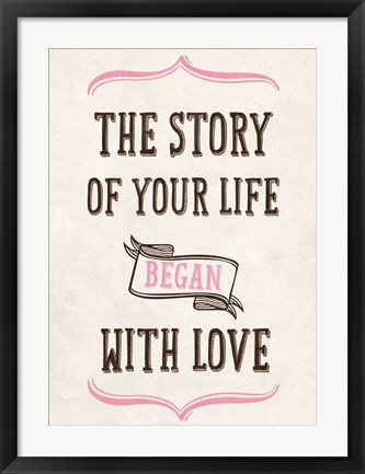 Framed Story of Your Life Print