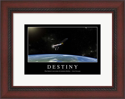 Framed Destiny: Inspirational Quote and Motivational Poster Print