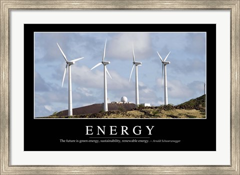 Framed Energy: Inspirational Quote and Motivational Poster Print