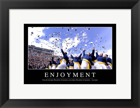 Framed Enjoyment: Inspirational Quote and Motivational Poster Print