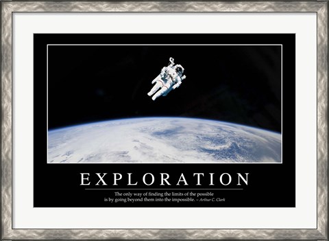 Framed Exploration: Inspirational Quote and Motivational Poster Print