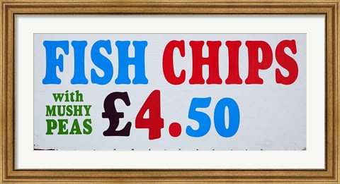 Framed Fish and Chips with Mushy Peas sign, England, United Kingdom Print