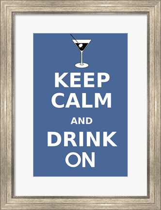 Framed Keep Calm and Drink Martini Print