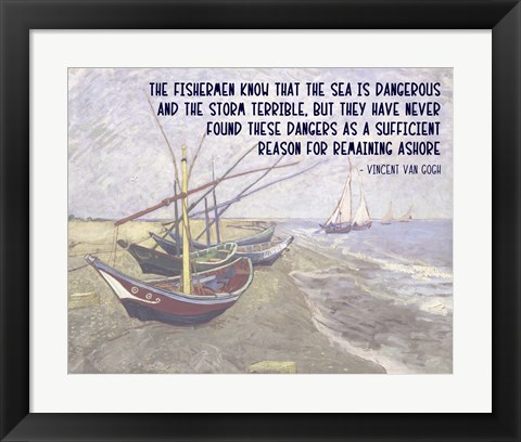 Framed Sea is Dangerous - Van Gogh quote Print