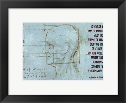 Framed To Develop a Complete Mind -Da Vinci Quote Print