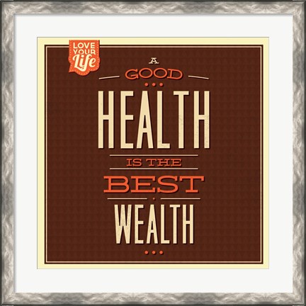 Framed Health is Wealth Print