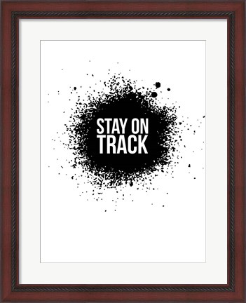 Framed Stay on Track White Print