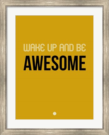 Framed Wake Up and Be Awesome Yellow Print