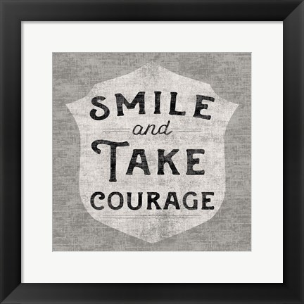 Framed Take Courage Print