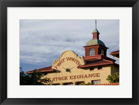 Framed Fort Worth Livestock Exchange, Fort Worth, Texas Print