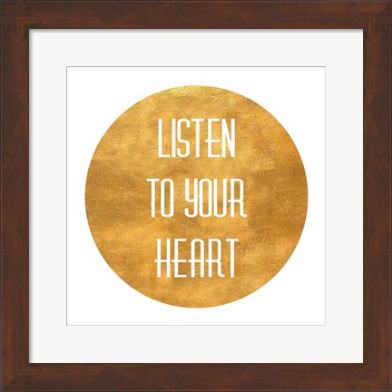 Framed Listen to Your Heart Circle Print