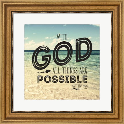 Framed All Things Possible Print