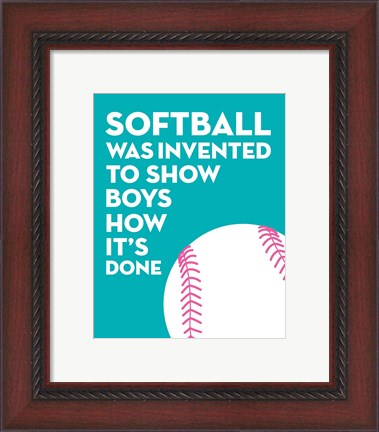 Framed Softball Quote - White on Teal Print
