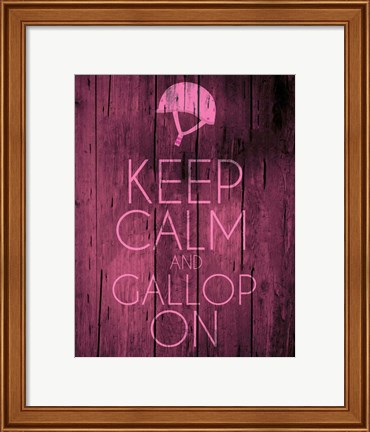 Framed Keep Calm and Gallop On - Pink Print