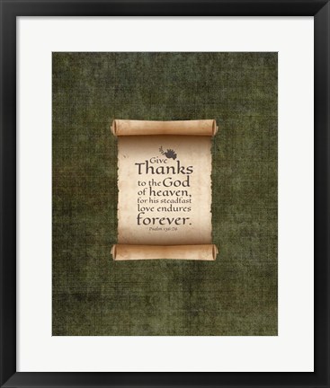 Framed Psalm 136:26, Give Thanks (Scroll on Olive Border) Print