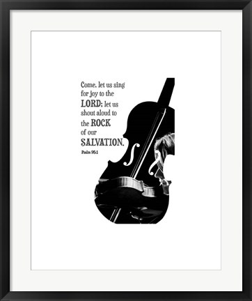 Framed Psalm 95:1, Come Let Us Sing Print