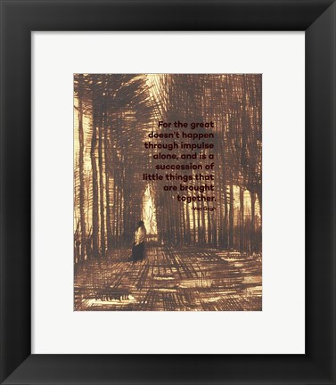 Framed For the Great - Van Gogh Quote 2 Print