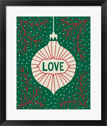 Framed Jolly Holiday Ornaments Love Print