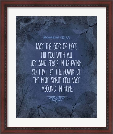 Framed Romans 15:13 Abound in Hope (Blue) Print