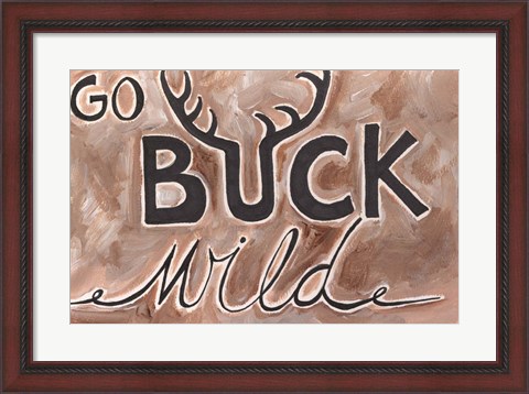 Framed Buck Wild Print
