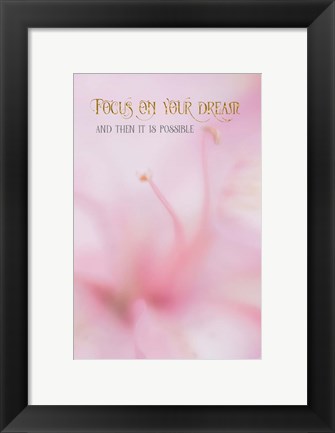 Framed Focus on Your Dream Print