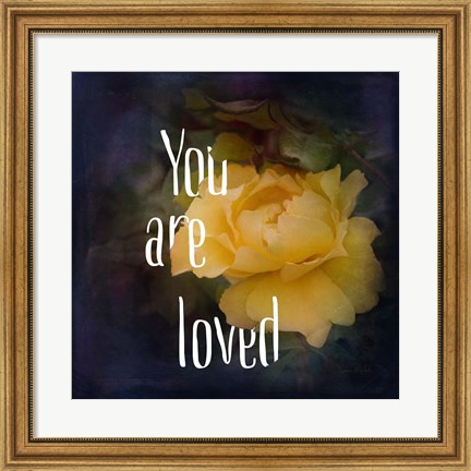 Framed You Are Loved Print