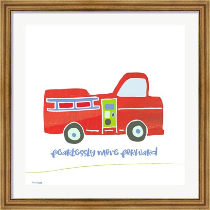 Framed Go Fearlessly Firetruck Print