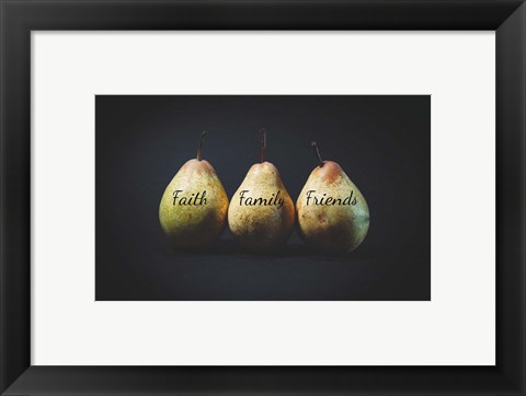 Framed Pears - Faith Family Friends Print