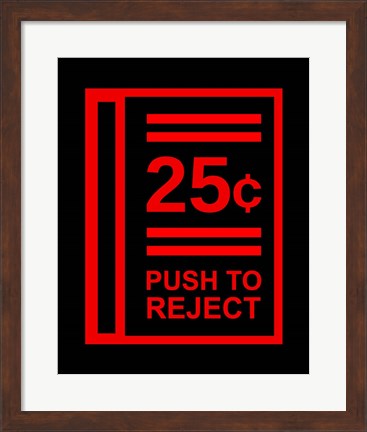 Framed Push To Reject Print
