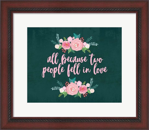 Framed All Because-Teal Print