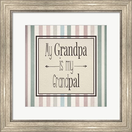 Framed My Grandpa Is My Grandpal Mauve and Green Stripes Print