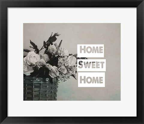 Framed Home Sweet Home Flower Basket Black and White Print