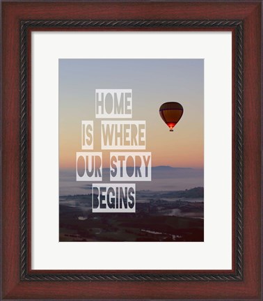 Framed Home is Where Our Story Begins Hot Air Balloon Color Print