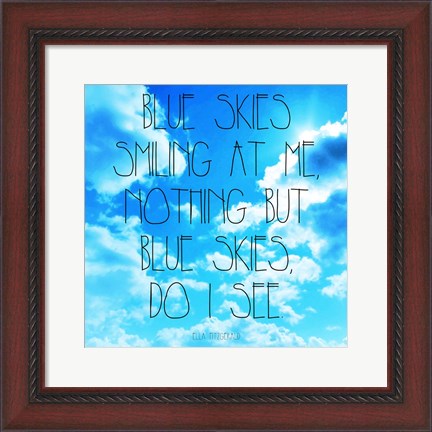 Framed Blue Skies - Ella Fitzgerald Quote Print