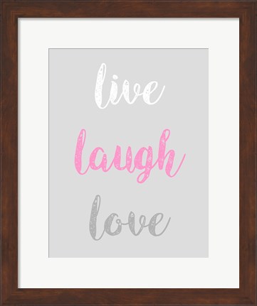 Framed Live Laugh Love - Gray with Pink Text Print